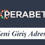 Perabet Yeni Giris Adresi
