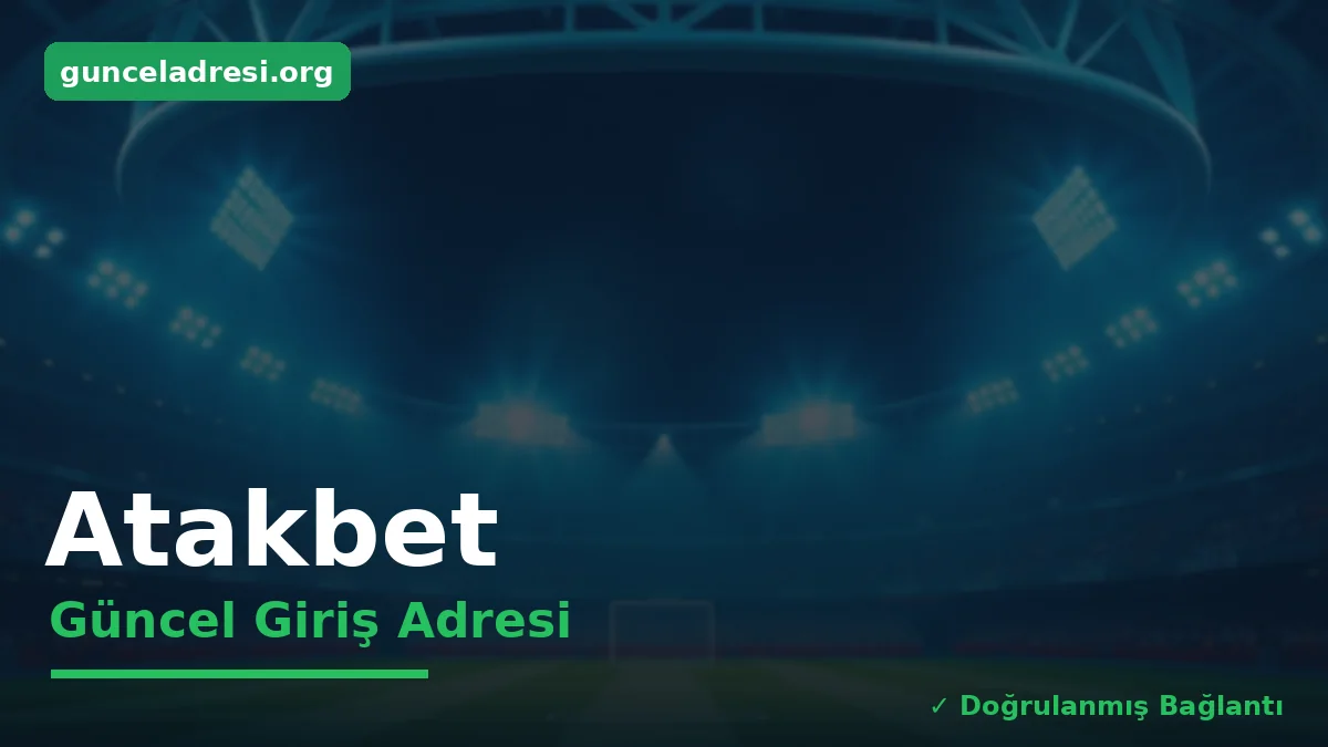 Atakbet Güncel Giriş Adresi
