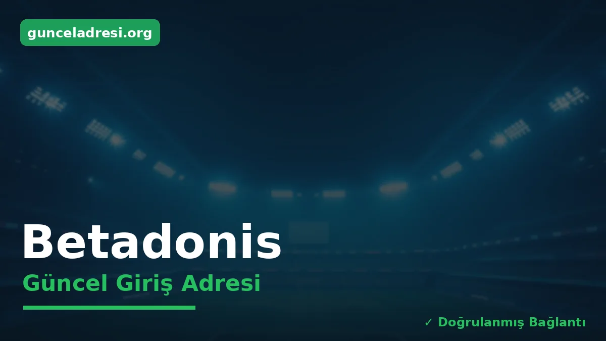 Betadonis Güncel Giriş Adresi