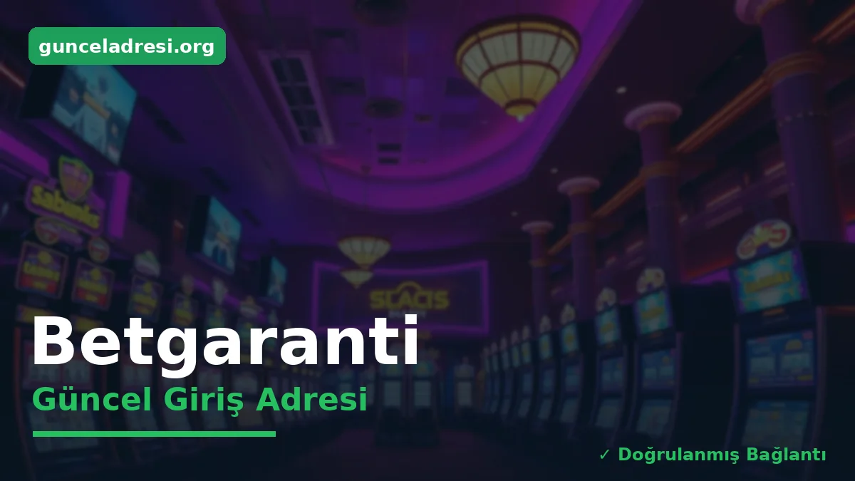 Betgaranti Güncel Giriş Adresi