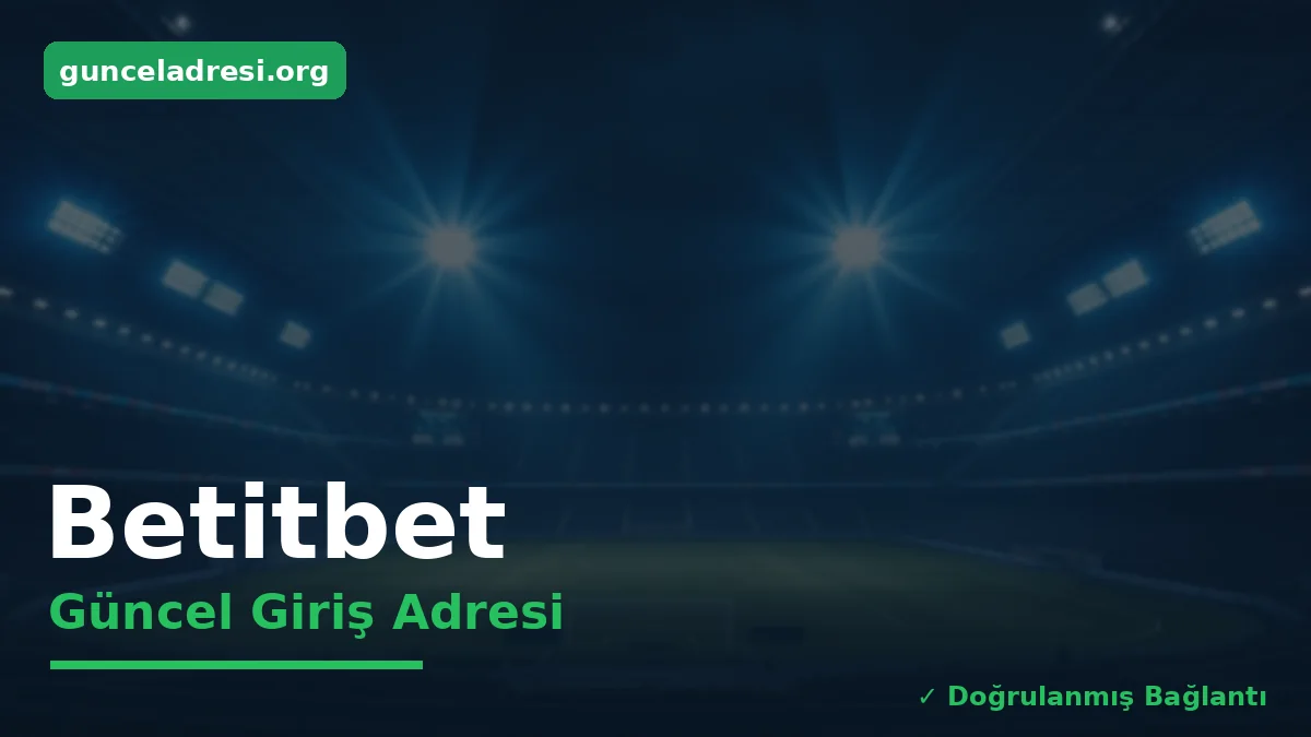 Betitbet Güncel Giriş Adresi