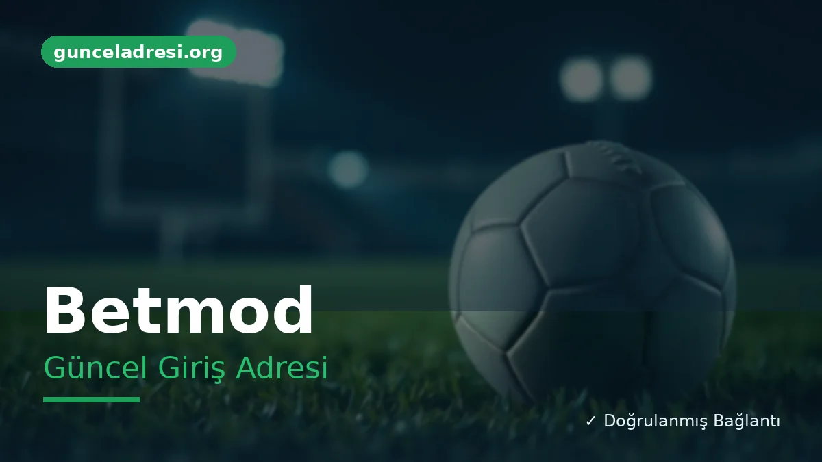 Betmod Güncel Giriş Adresi