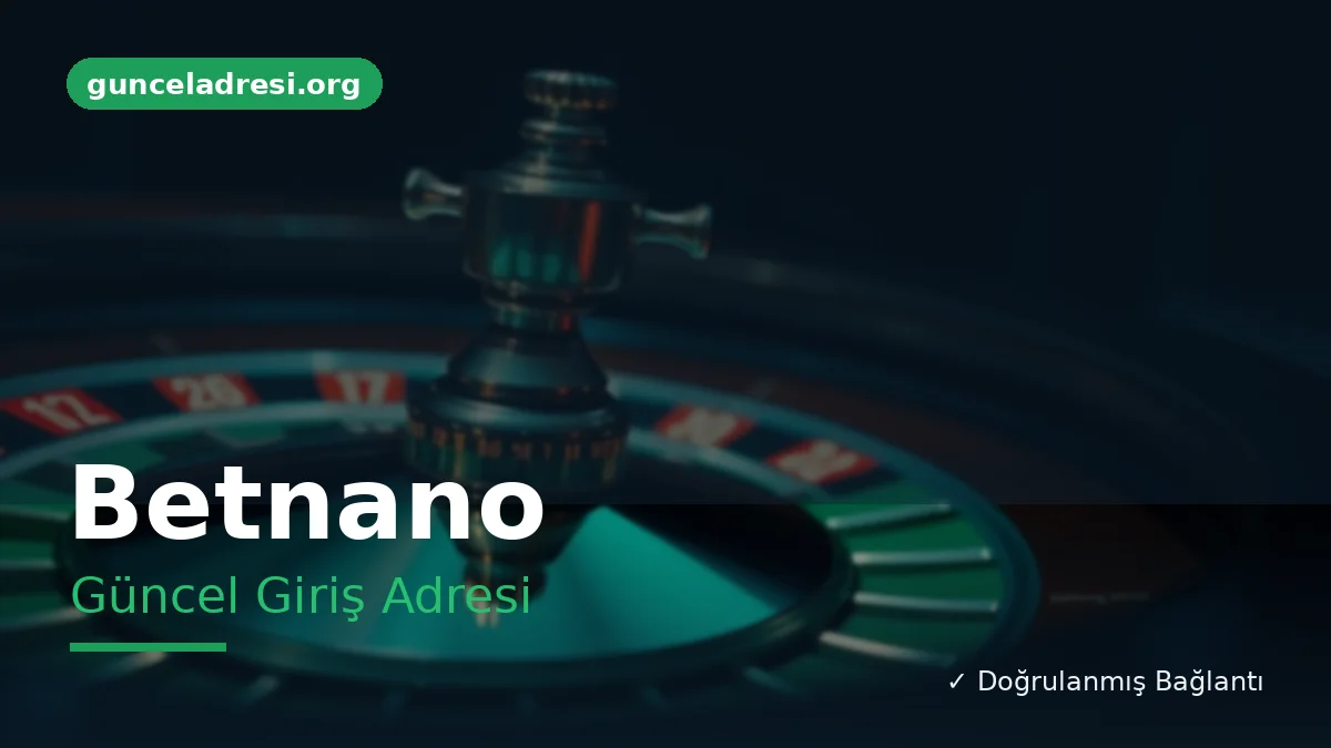 Betnano Güncel Giriş Adresi