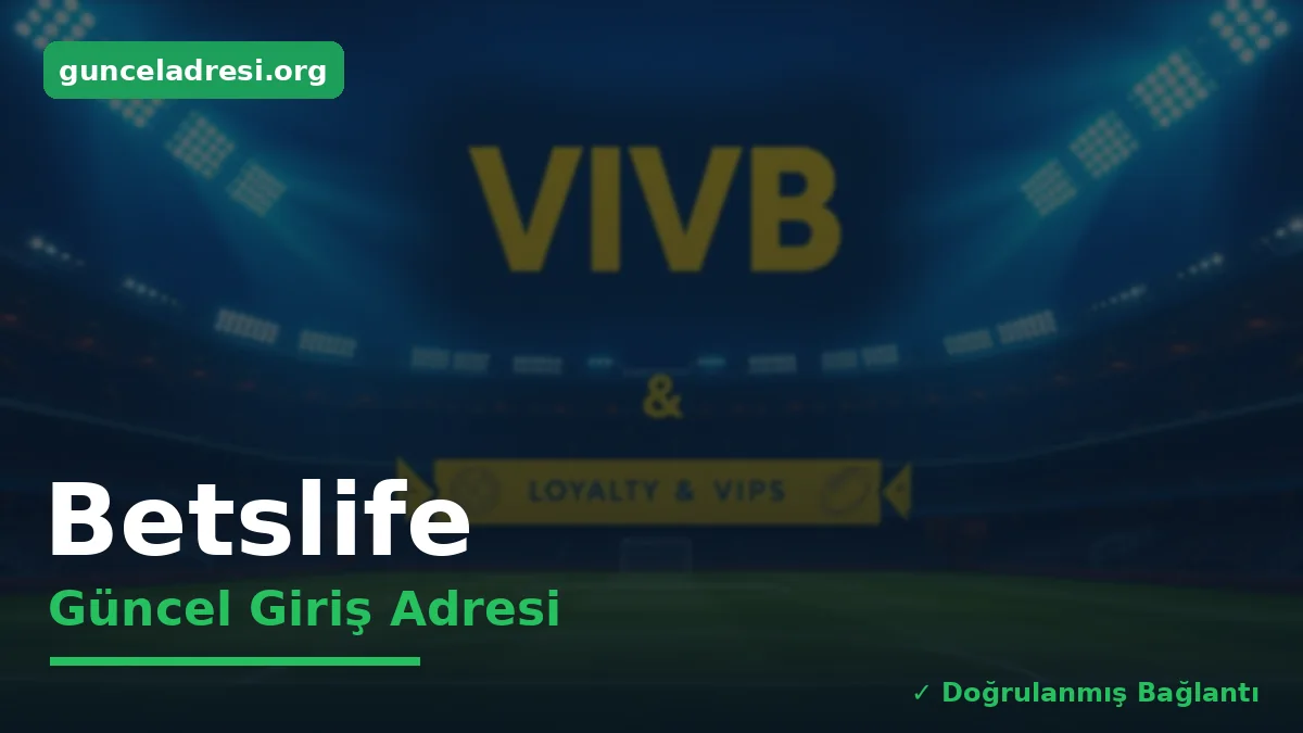 Betslife Güncel Giriş Adresi