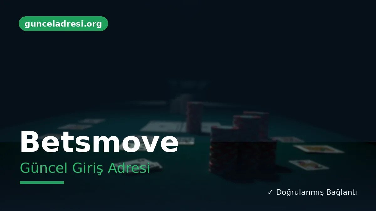 Betsmove Güncel Giriş Adresi