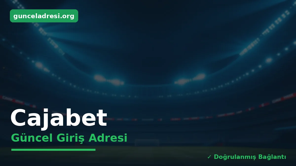 Cajabet Güncel Giriş Adresi