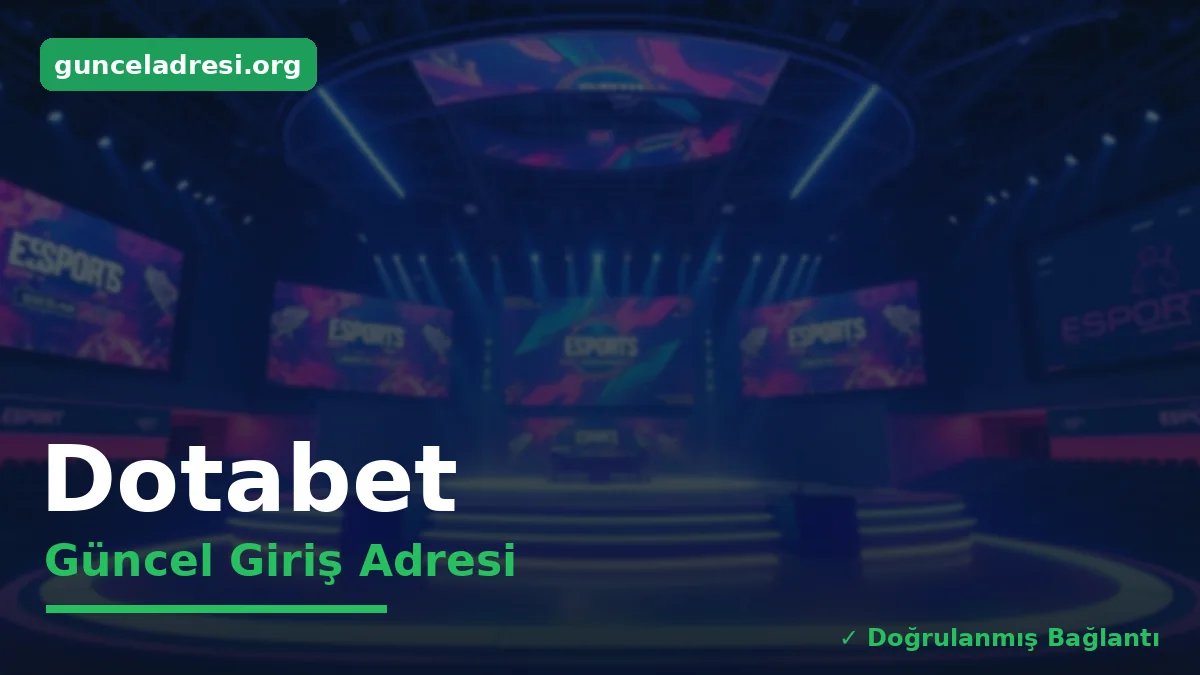 Dotabet Güncel Giriş Adresi