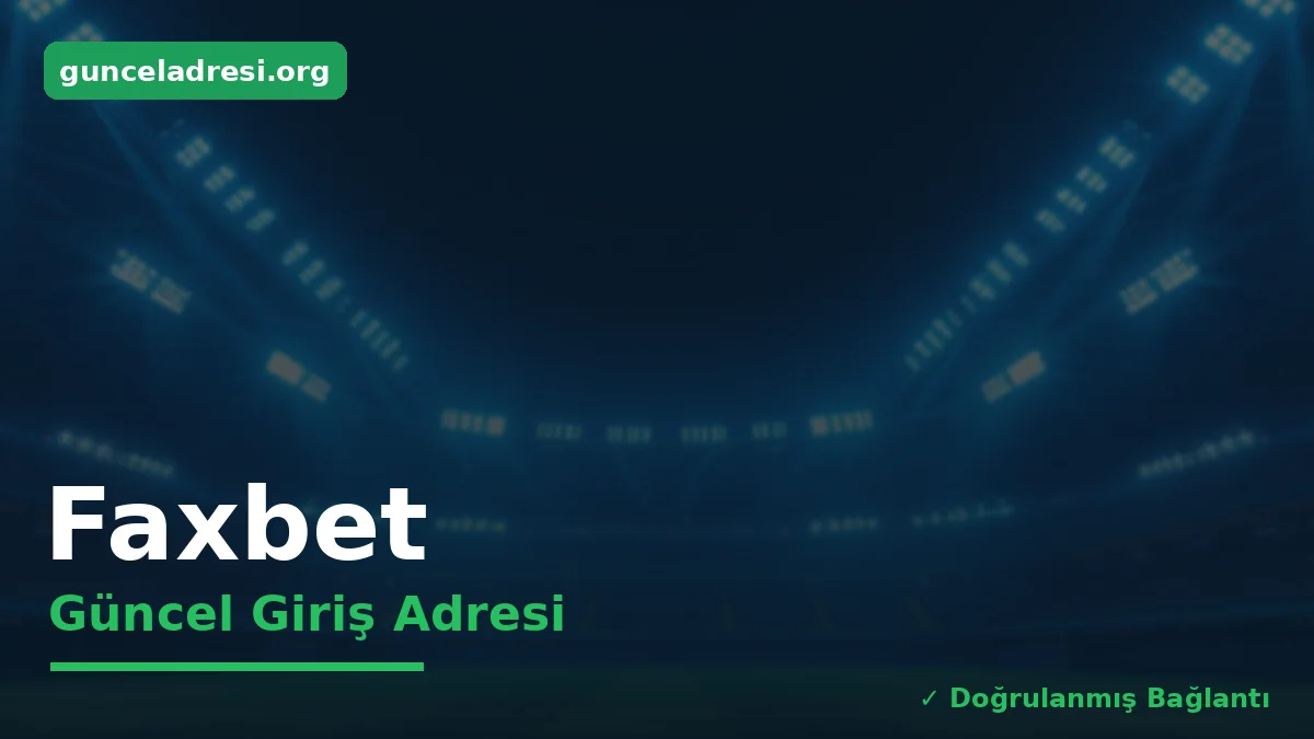 Faxbet Güncel Giriş Adresi