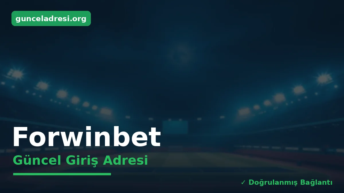 Forwinbet Güncel Giriş Adresi