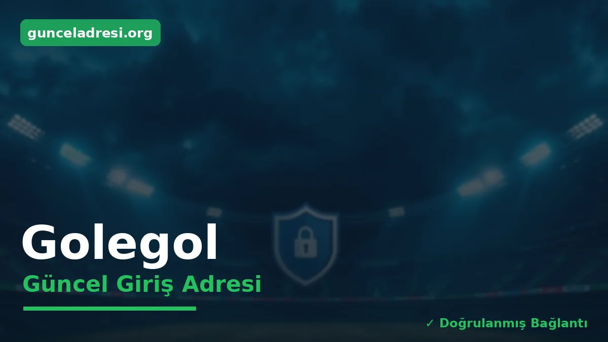 Golegol Güncel Giriş Adresi