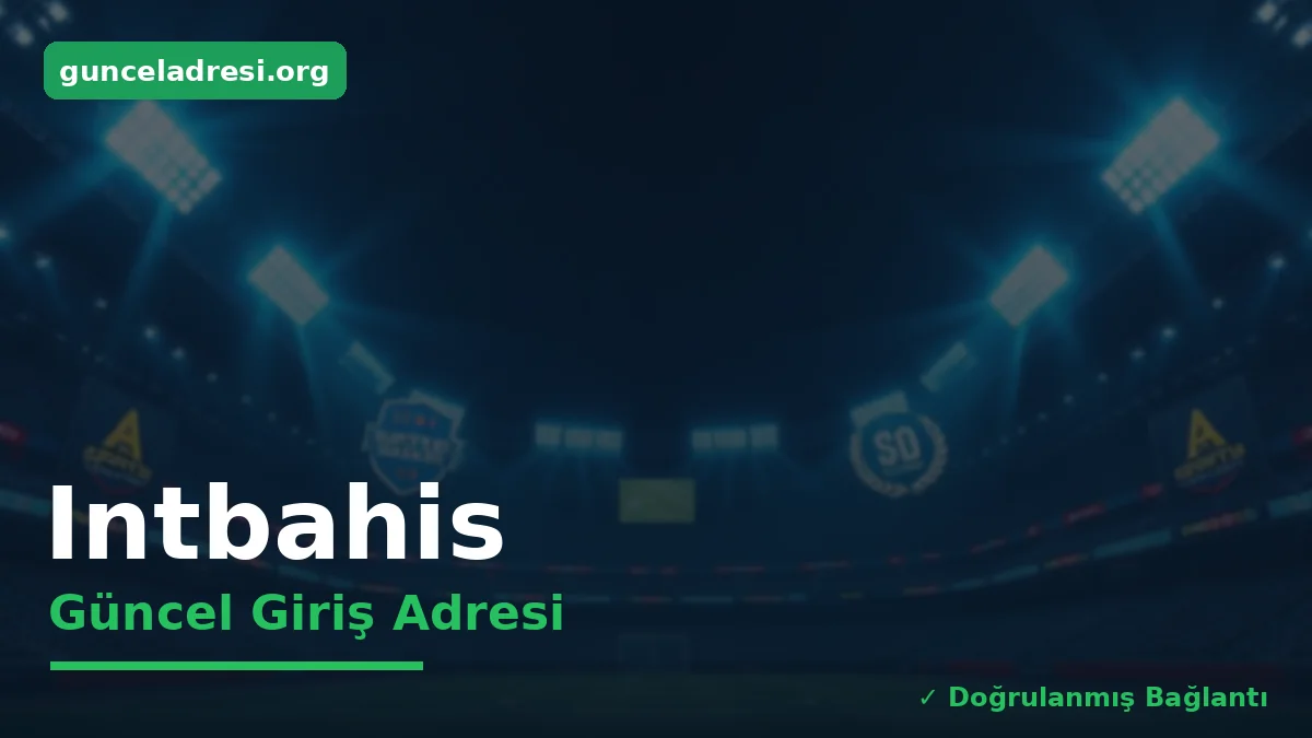 Intbahis Güncel Giriş Adresi