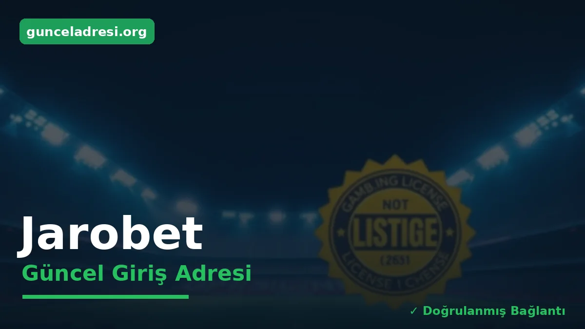 Jarobet Güncel Giriş Adresi
