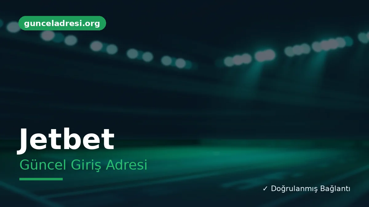Jetbet Güncel Giriş Adresi