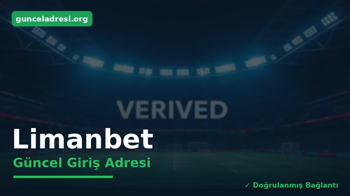 Limanbet Güncel Giriş Adresi