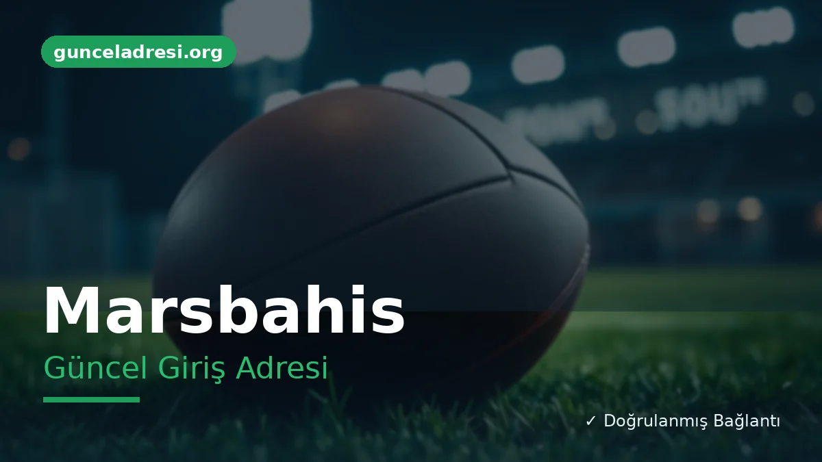 Marsbahis Güncel Giriş Adresi