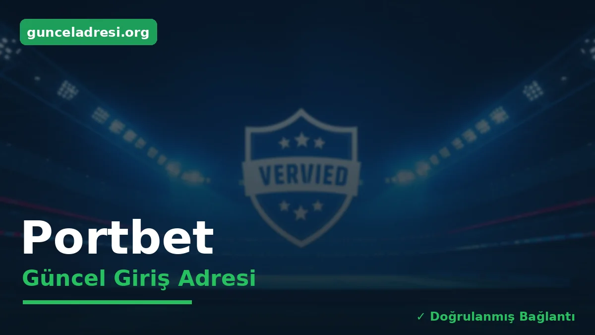 Portbet Güncel Giriş Adresi