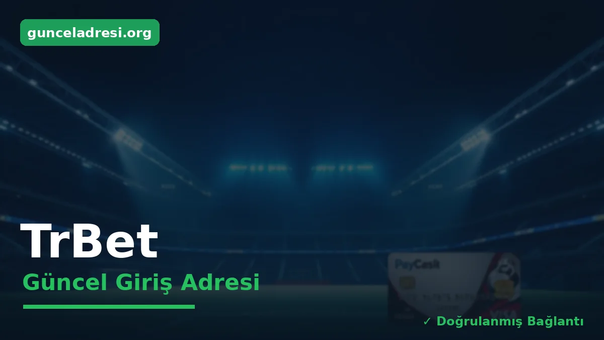 TrBet Güncel Giriş Adresi