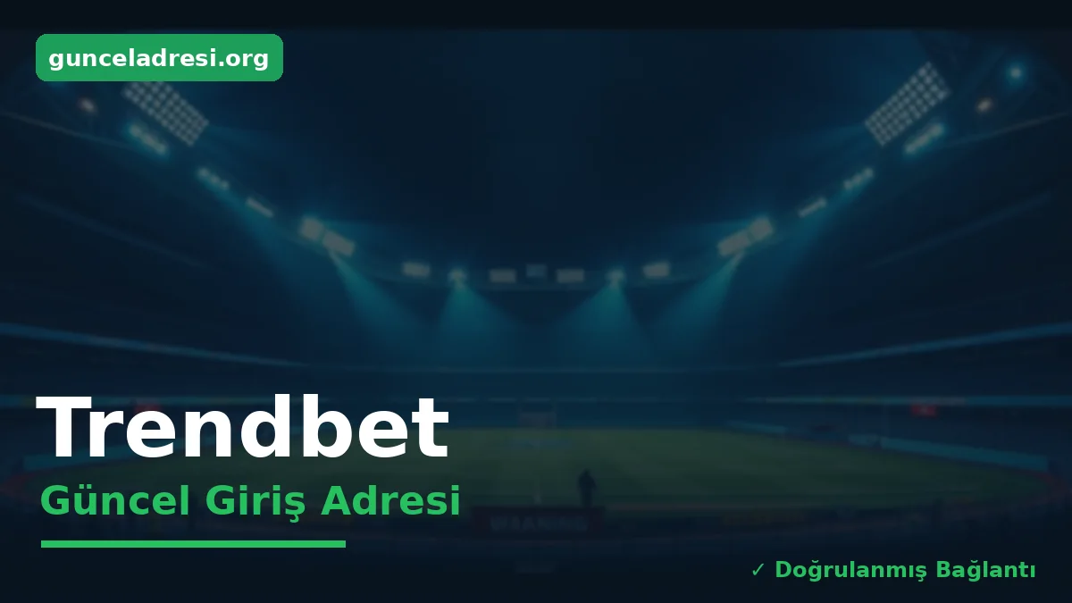 Trendbet Güncel Giriş Adresi
