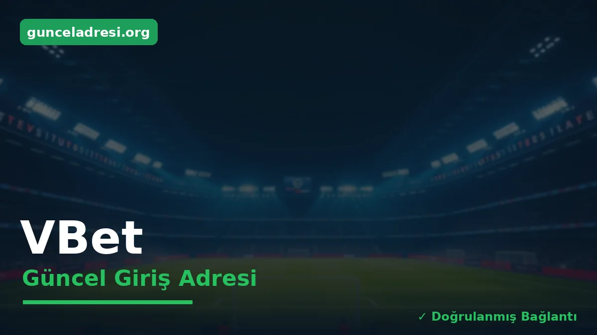 VBet Güncel Giriş Adresi